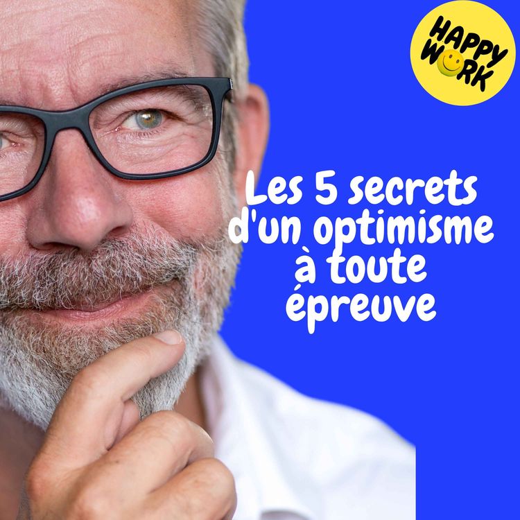 cover art for Replay — Les 5 secrets d'un optimisme à toute épreuve