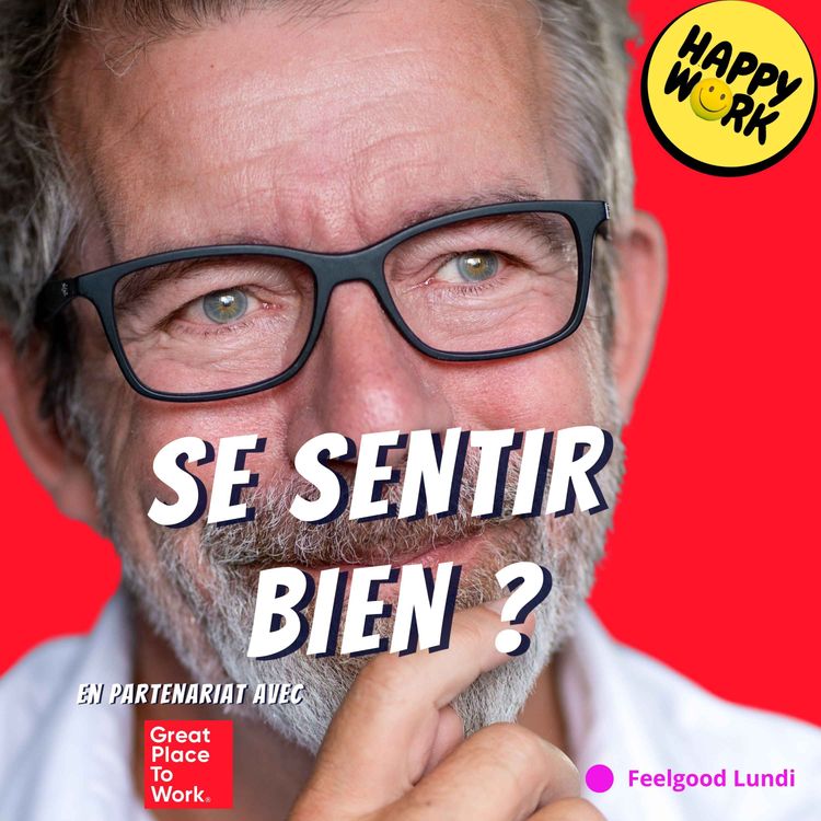 cover art for C’est quoi une entreprise où l’on se sent bien ?