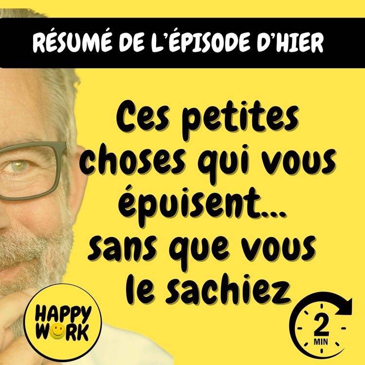 cover art for Résumé — Ces petites choses qui vous épuisent… sans que vous le sachiez