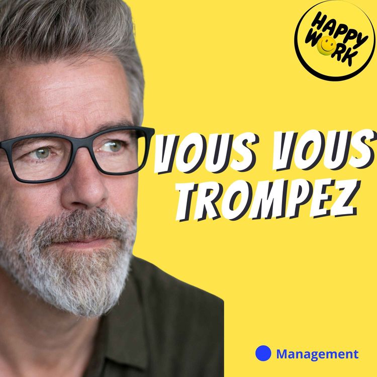 cover art for Ce que vos équipes attendent vraiment de vous… et que vous ne faites pas