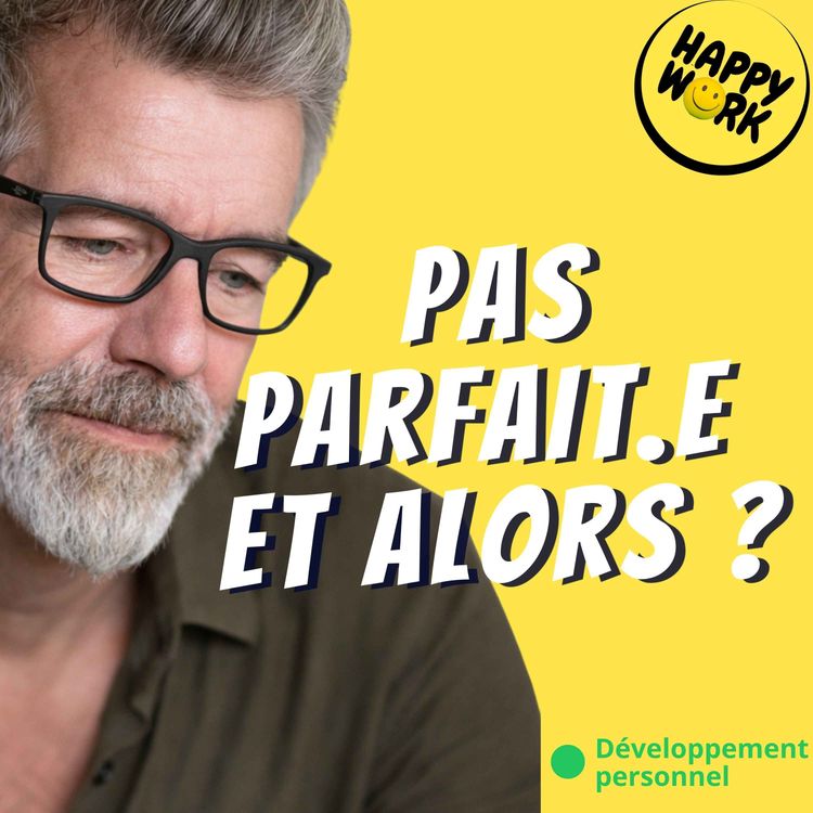 cover art for Vous avez le droit de ne pas être parfait.e