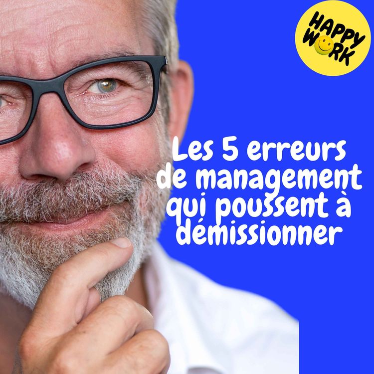 cover art for Replay — Les 5 erreurs de management qui poussent à démissionner