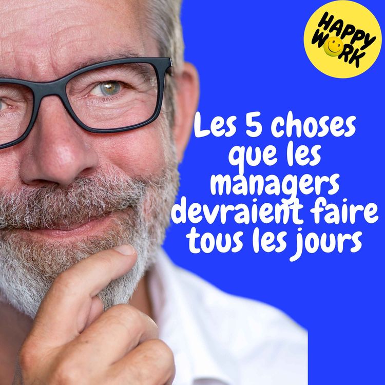 cover art for Replay — Les 5 choses que les managers devraient faire tous les jours