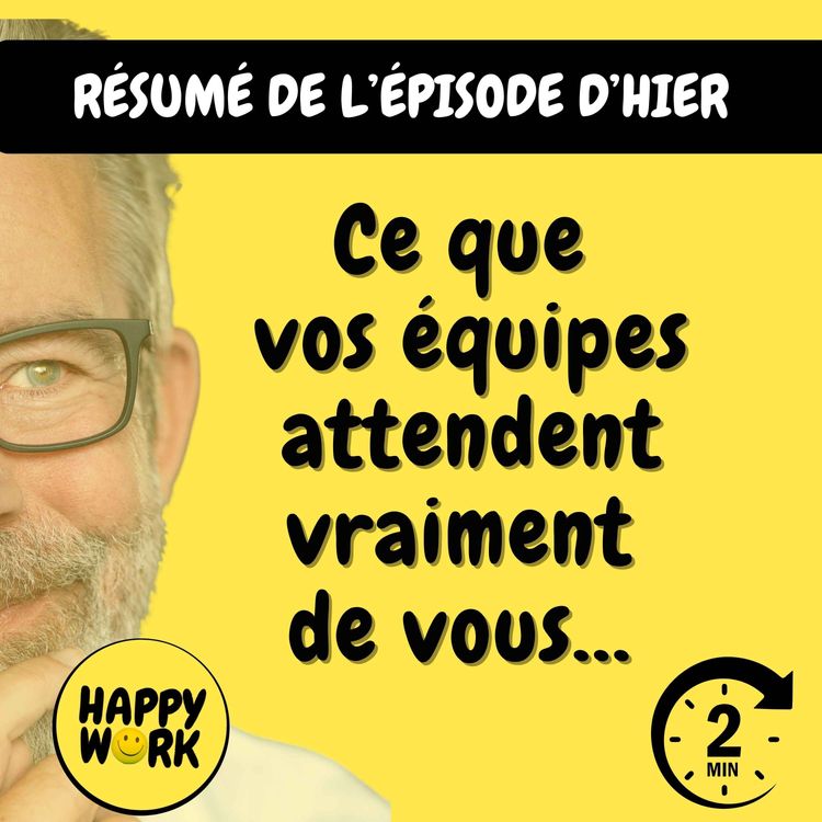 cover art for Résumé  — Ce que vos équipes attendent vraiment de vous… et que vous ne faites pas