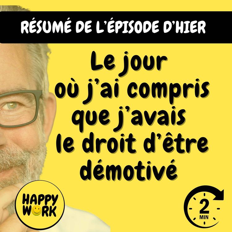 cover art for Résumé — Le jour où j’ai compris que j’avais le droit d’être démotivé