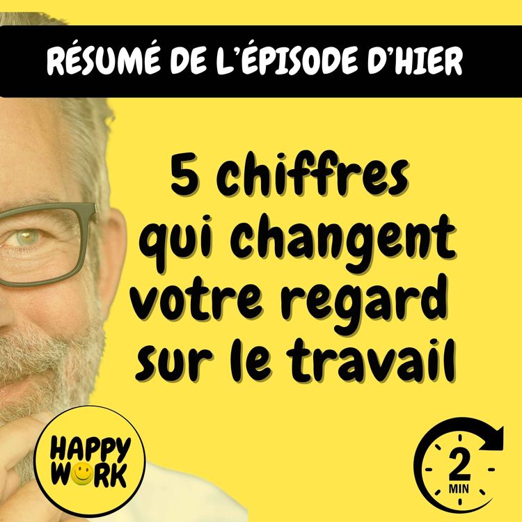 cover art for Résumé — 5 chiffres qui changent votre regard sur le travail