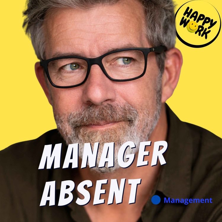 cover art for Manager absent… même en face de vous ?