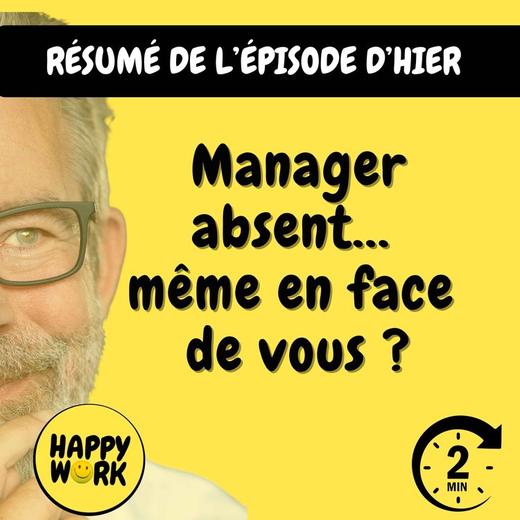cover art for Résumé — Manager absent… même en face de vous ?
