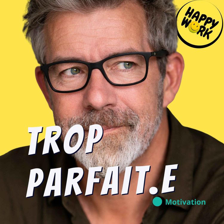 cover art for Le jour où j’ai arrêté de vouloir être parfait