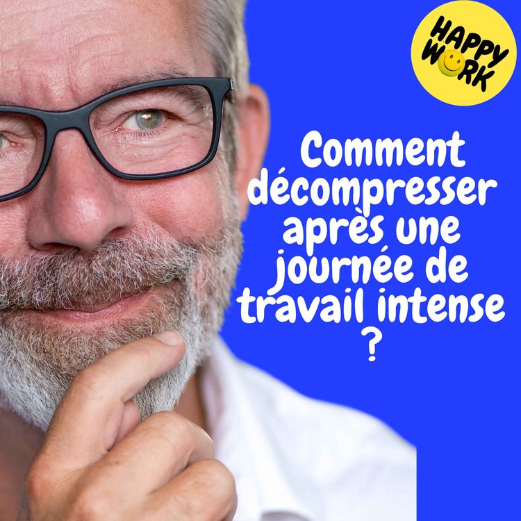 cover art for Replay — Comment décompresser après une journée de travail intense ?