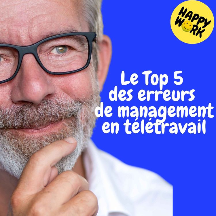 cover art for Replay — Le Top 5 des erreurs de management en télétravail