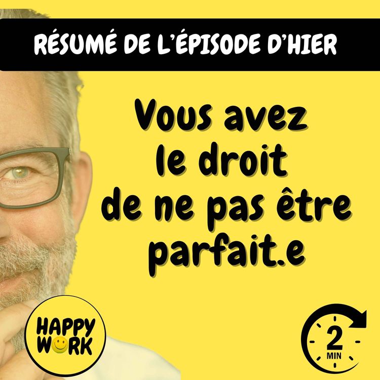 cover art for Résumé — Ne pas être parfait.e ? Pas grave !