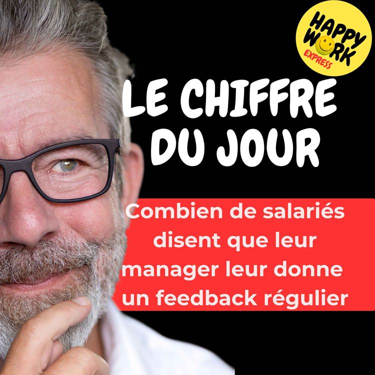 cover art for Combien de salariés disent que leur manager leur donne un feedback régulier