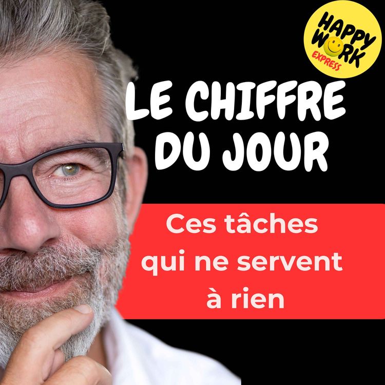 cover art for Combien de salariés disent qu’ils travaillent régulièrement sur des tâches qui pourraient être supprimées sans impact