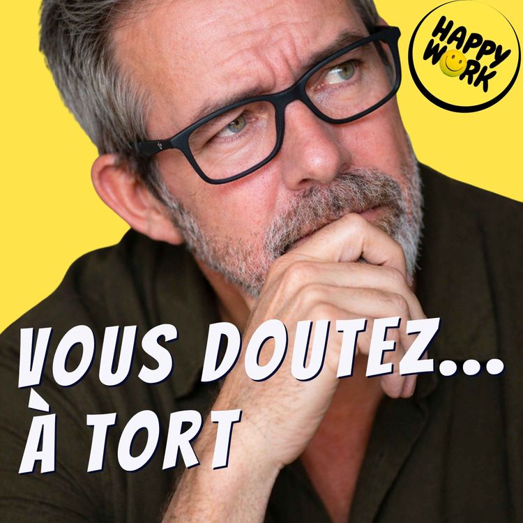 cover art for Ce que vous faites bien… et que vous ne voyez jamais