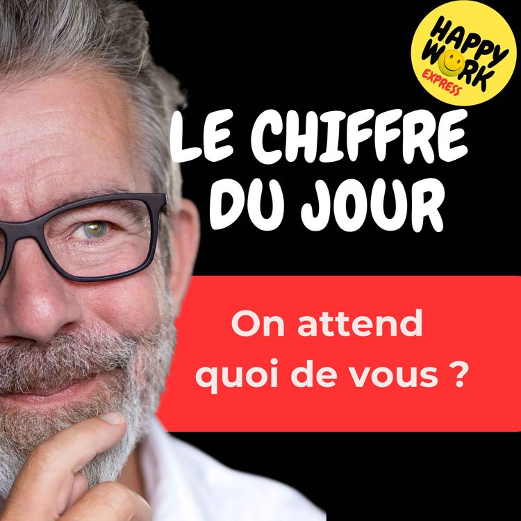 cover art for Combien de salariés disent qu’ils savent exactement ce que l’on attend d’eux chaque jour