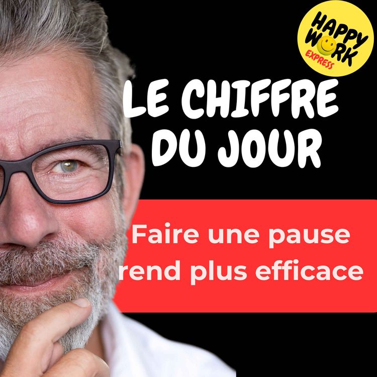 cover art for Combien de salariés disent que faire une pause améliore leur efficacité