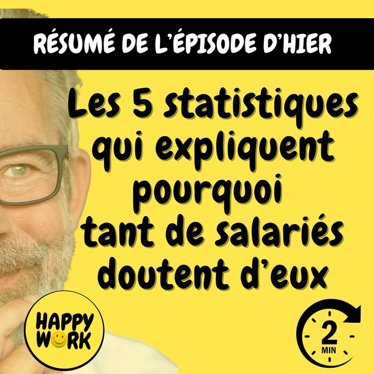 cover art for Résumé — Les 5 statistiques qui expliquent pourquoi tant de salariés doutent d’eux