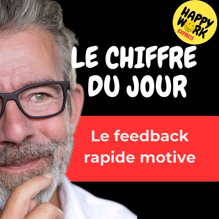 cover art for Combien de salariés disent que recevoir un feedback rapide booste leur motivation