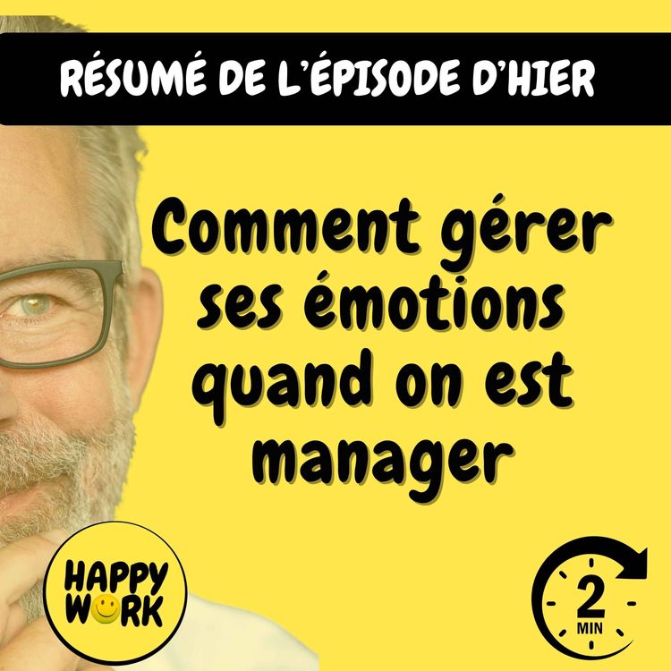 cover art for Résumé — Comment gérer ses émotions quand on est manager