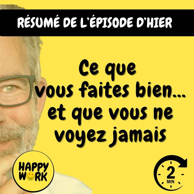 cover art for Résumé — Ce que vous faites bien… et que vous ne voyez jamais