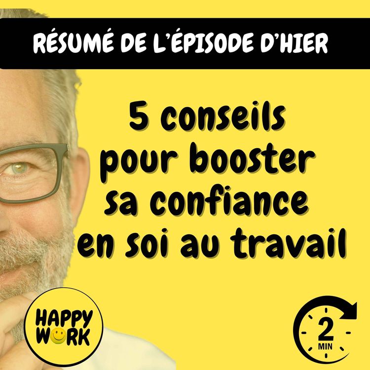 cover art for Résumé — 5 conseils pour booster sa confiance en soi au travail