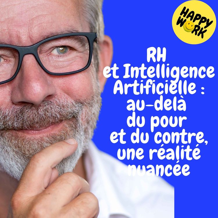 cover art for Replay — RH et Intelligence Artificielle : au-delà du pour et du contre, une réalité nuancée