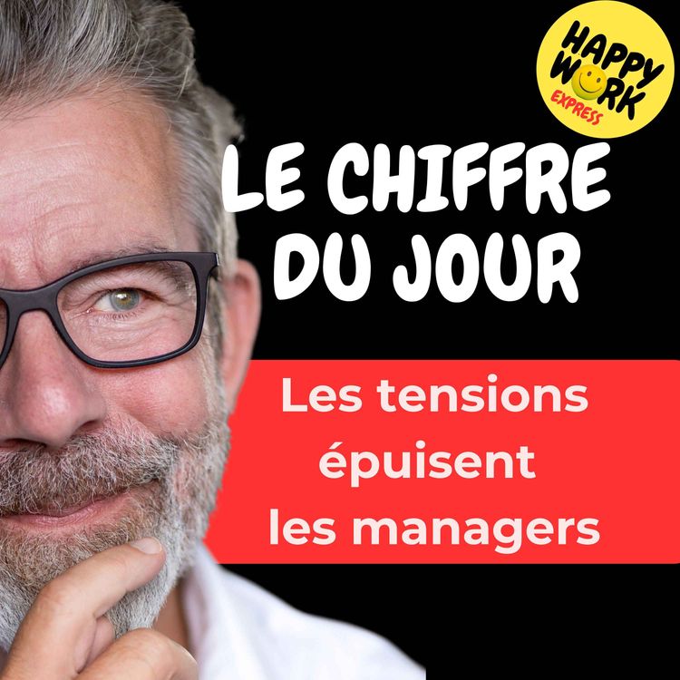 cover art for Combien de managers déclarent que la gestion des tensions dans l’équipe est leur première source de difficultés et de frustration