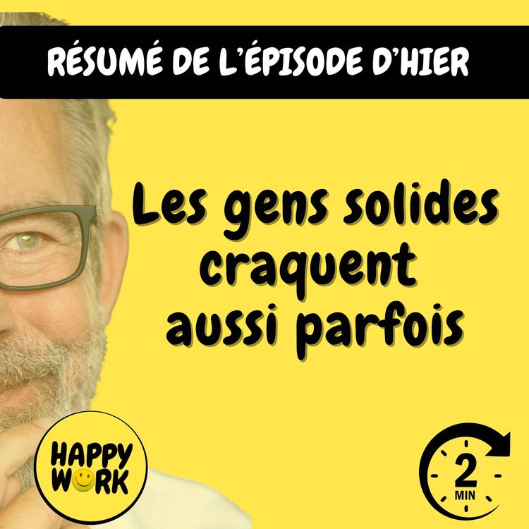 cover art for Résumé — Les gens solides craquent aussi parfois