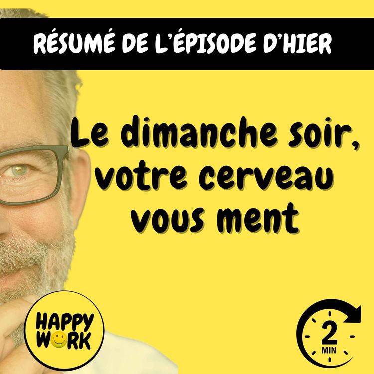cover art for Résumé — Le dimanche soir, votre cerveau vous ment