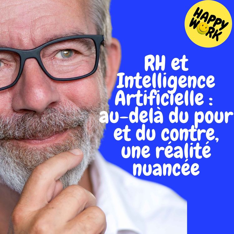 cover art for Replay — RH et Intelligence Artificielle : au-delà du pour et du contre, une réalité nuancée