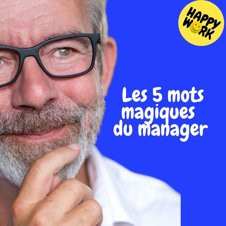 cover art for Replay —  Les 5 mots magiques du manager