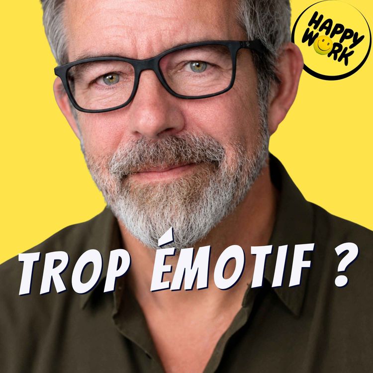 cover art for Faut-il cacher ce que vous ressentez pour être pris au sérieux ?