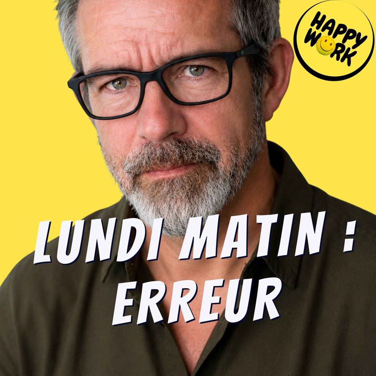 cover art for Ce que les meilleurs managers font différemment le lundi matin