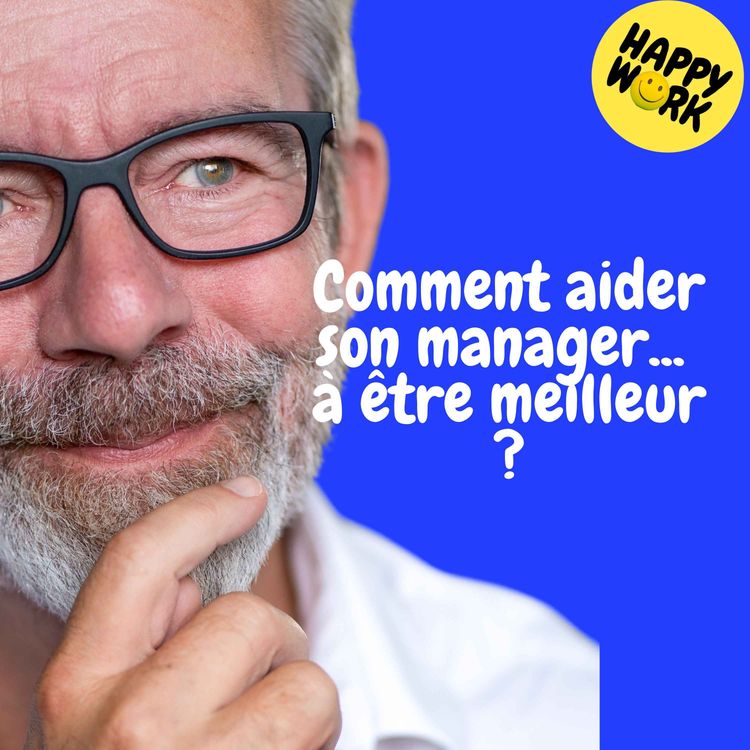 cover art for Replay — Comment aider son manager... à être meilleur ?