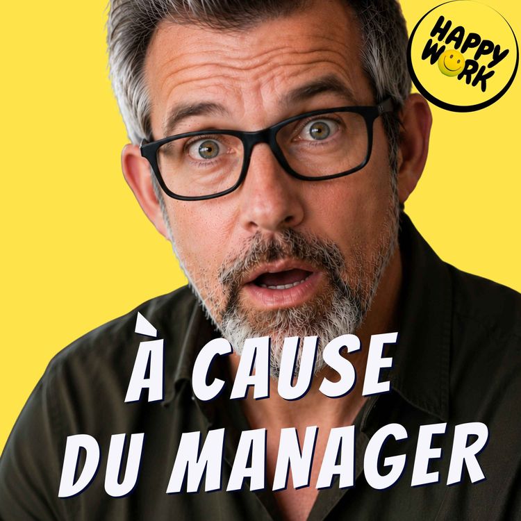cover art for 41 % prêts à démissionner à cause de leur manager