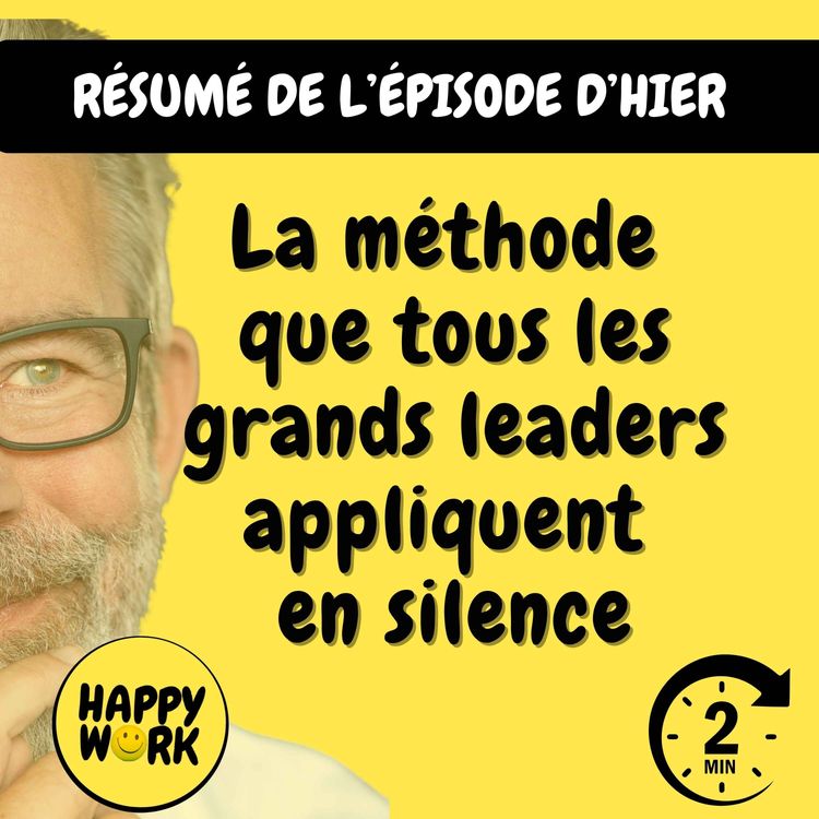 cover art for Résumé — La méthode que tous les grands leaders appliquent en silence