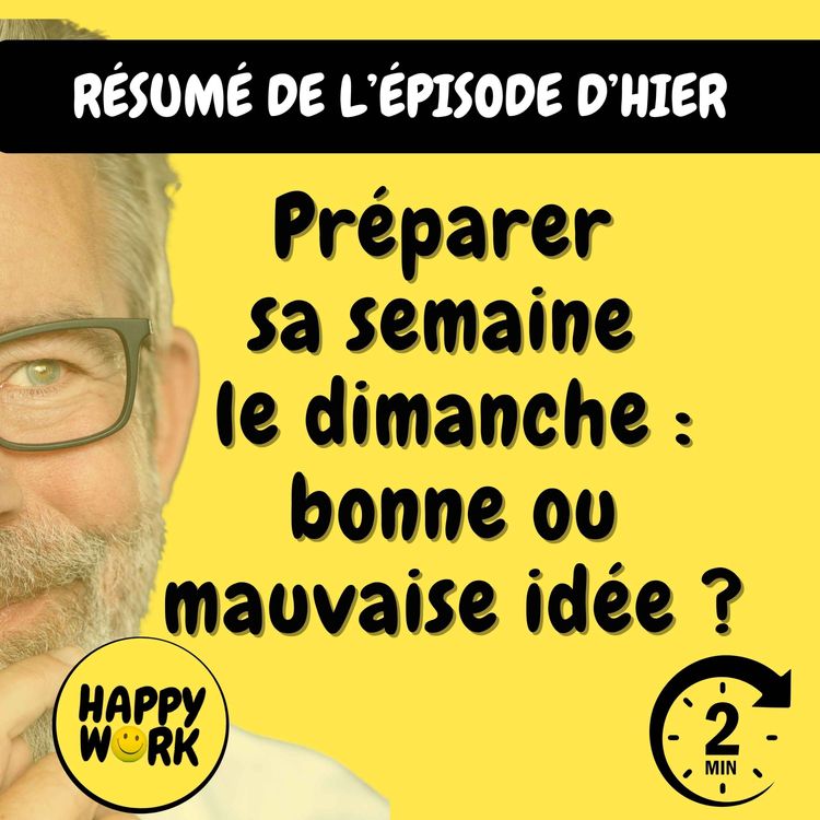 cover art for Résumé — Préparer sa semaine le dimanche : bonne ou mauvaise idée ?