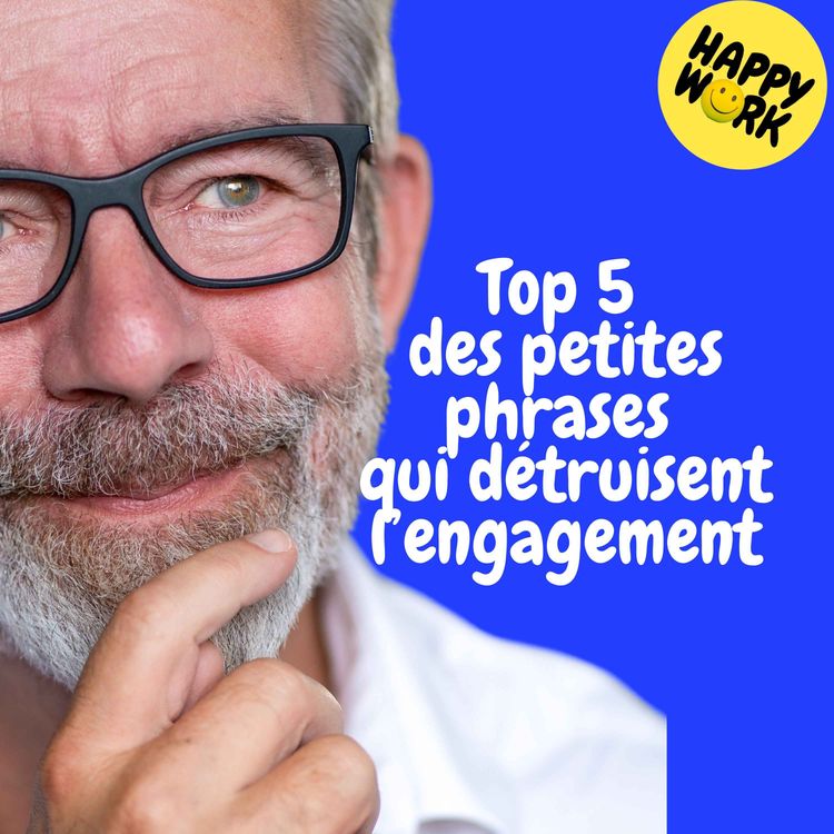 cover art for Replay — Top 5 des petites phrases qui détruisent l’engagement
