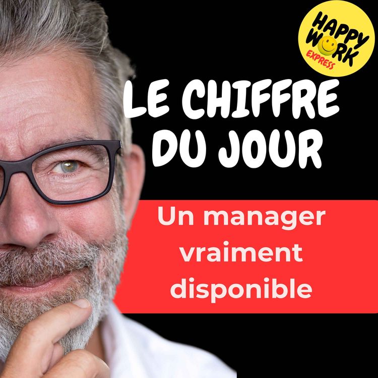 cover art for Combien de salariés estiment qu'un manager disponible améliore la qualité du travail d'équipe