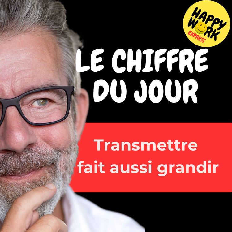 cover art for Combien de salariés affirment que transmettre leur expérience leur procure de la satisfaction
