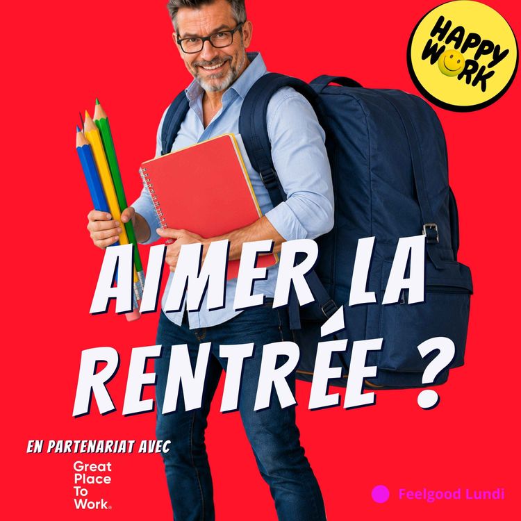 cover art for La rentrée sans appréhension : ça existe vraiment