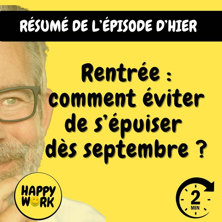 cover art for Résumé — Rentrée : comment éviter de s’épuiser dès septembre ?