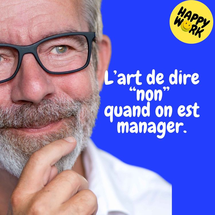 cover art for Replay — L’art de dire “non” quand on est manager.