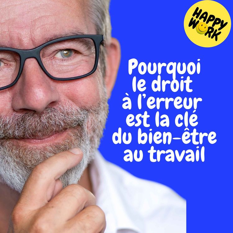 cover art for Replay — Pourquoi le droit à l’erreur est la clé du bien-être au travail