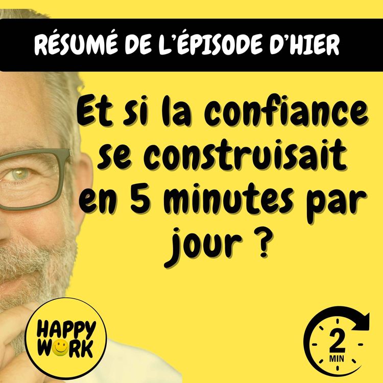 cover art for Résumé — Et si la confiance se construisait en 5 minutes par jour ?