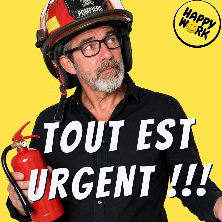 cover art for Au travail, pourquoi tout est devenu urgent ?