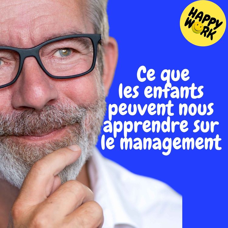 cover art for Replay — Ce que les enfants peuvent nous apprendre sur le management
