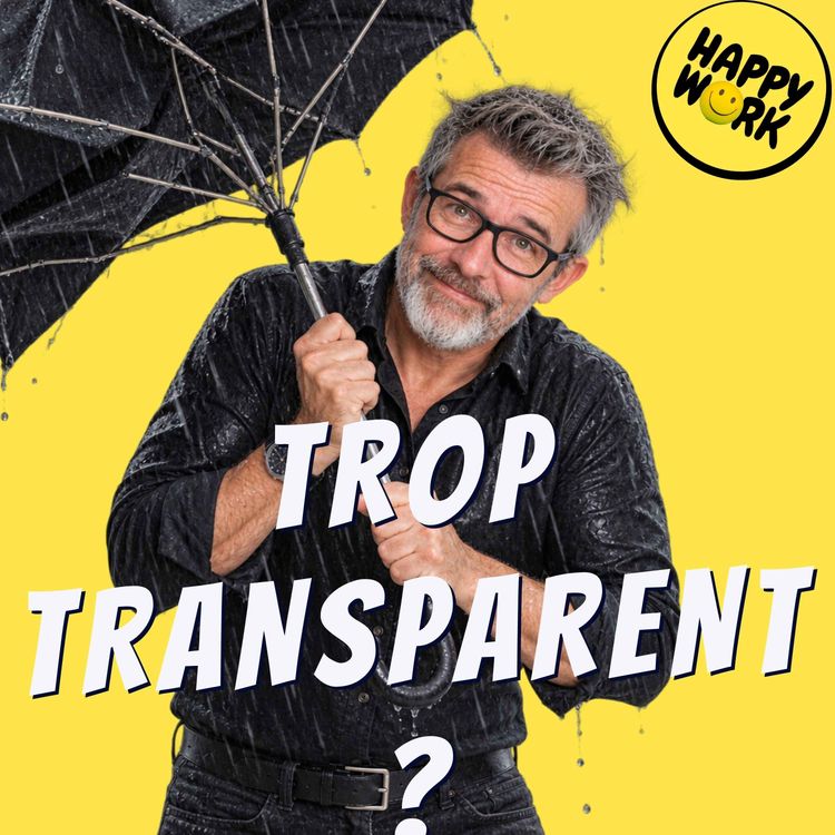 cover art for Manager trop transparent : quand l’authenticité épuise l’équipe