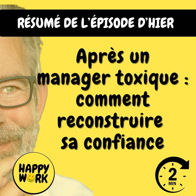 cover art for Résumé — Après un manager toxique : comment reconstruire sa confiance